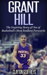 Grant Hill's biography 