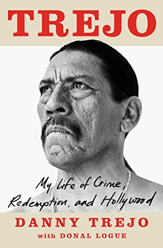 An Autobiography Of Danny Trejo Which Gives Glimpse At Dany Trejo's Life.