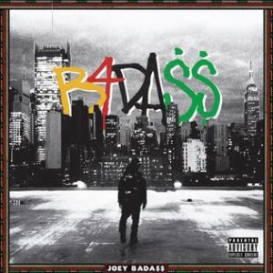 A debut studio album entitled B4.Da.$$ by Joey Badass