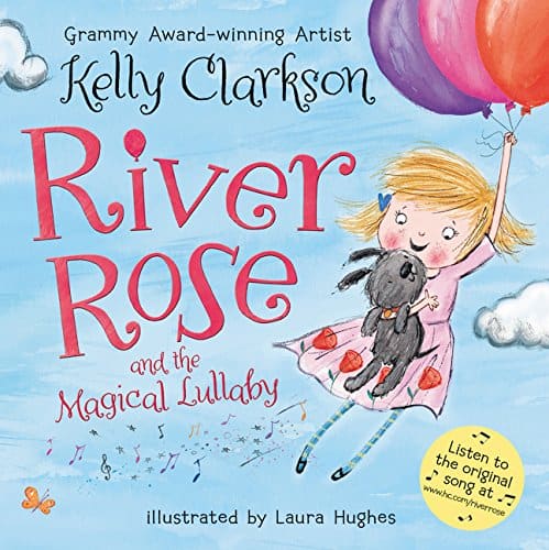 Kelly Clarksons' book cover of "River Rose."
