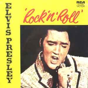 Elvis Presley, "Rock and Roll."