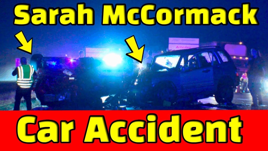 Sarah McCormack Car Accident